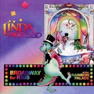 Broadway For Kids At The Rainbow Palace - Linda Arnold