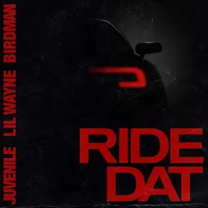 Ride Dat (Single) - Birdman, Juvenile, Lil Wayne