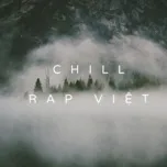 Download nhạc hay Chill Rap Việt Mp3 về điện thoại