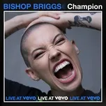 Champion (Live At Vevo) (Single) - Bishop Briggs