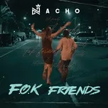 Tải nhạc hot F.o.k. Friends (Single) chất lượng cao