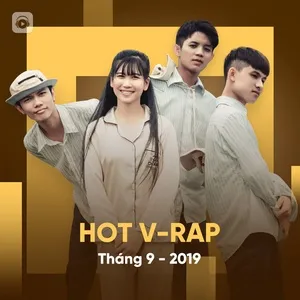 Tải nhạc Nhạc V-Rap Hot Tháng 09/2019 nhanh nhất