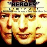 Nghe nhạc Philip Glass: Heroes Symphony (EP) - American Composers Orchestra