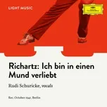 Nghe nhạc Ich Bin In Einen Mund Verliebt (Single) - Rudi Schuricke, Unknown Orchestra, Gerhard Mohr