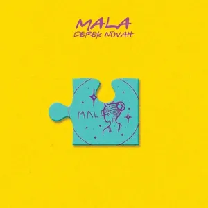 Mala (Single) - Derek Novah