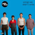 Ca nhạc Songs We Didn't Write (Single) - Moby Rich