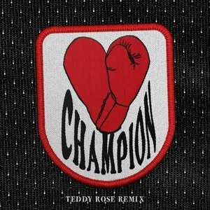 Champion (Teddy Rose Remix) (Single) - Bishop Briggs