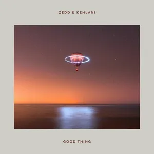 Good Thing (Single) - Zedd, Kehlani