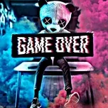 Game Over - EDM 2019