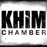 Nghe nhạc hay Khim Chamber Part ll (Instrumental) chất lượng cao