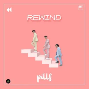 Rewind (Single) - Pills