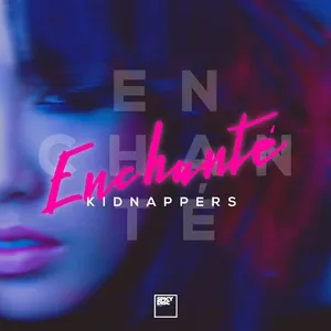 Nghe nhạc Enchante (Single) - KIDNAPPERS