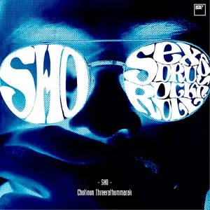 Sex Drug Rock N' Roll (Single) - Chotinun Threerathammarak