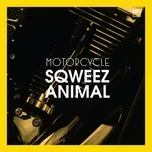 Nghe và tải nhạc hot Motorcycle (Single)