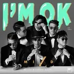 Nghe nhạc I'm OK (Single) - Mild