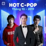Nhạc Hoa Hot Tháng 10/2019