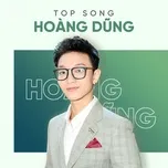 Download nhạc hot Những Bài Hát Hay Nhất Của Nguyễn Hoàng Dũng Mp3 miễn phí về điện thoại
