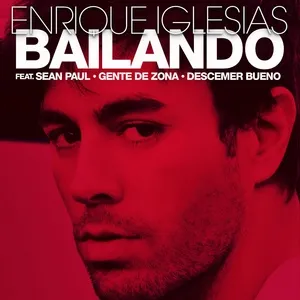 Bailando (English Version) (Single) - Enrique Iglesias, Sean Paul, Descemer Bueno, V.A