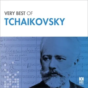 Very Best Of Tchaikovsky - V.A