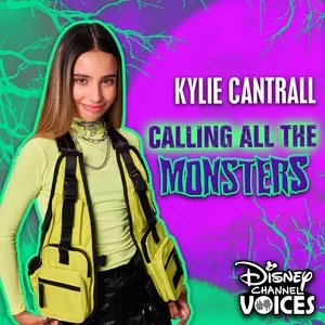Calling All The Monsters (Single) - Kylie Cantrall