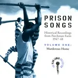 Nghe và tải nhạc Prison Songs, Vol. 1: Murderous Home, 