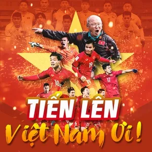 Tiến Lên Việt Nam Ơi! - V.A