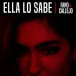Nghe nhạc Ella Lo Sabe (Single) - Fano, Callejo