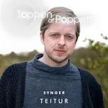 Nghe nhạc Toppen Af Poppen Synger Teitur (EP) - V.A