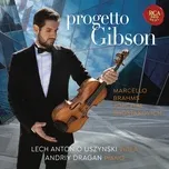 Progetto Gibson - A Legendary Stradivari Viola - Lech Antonio Uszynski, Andriy Dragan