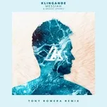 Nghe nhạc Messiah (Tony Romera Remix) (Single) - Klingande, Bright Sparks