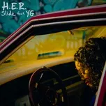 Slide (Single) - H.E.R., YG