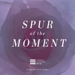 Nghe và tải nhạc hay Spur Of The Moment (Single) Mp3 miễn phí