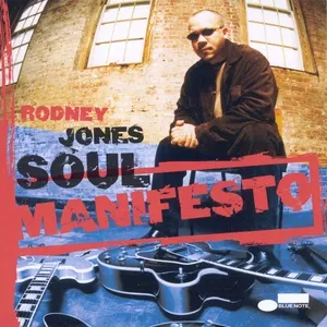 Soul Manifesto - Rodney Jones