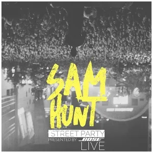 Street Party Live (Single) - Sam Hunt