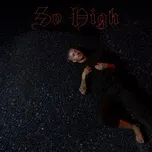 Nghe ca nhạc So High (Single) - Ruben