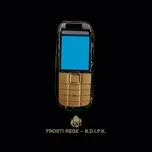 B.D.I.P.K. (Single) - Frosti Rege