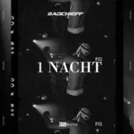 Tải nhạc 1 Nacht (Single) - Badchieff