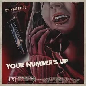 Your Number's Up (Single) - Ice Nine Kills