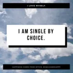 Nghe ca nhạc I Am Single By Choice - V.A