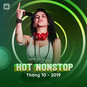 Nhạc Nonstop Hot Tháng 10/2019 - DJ