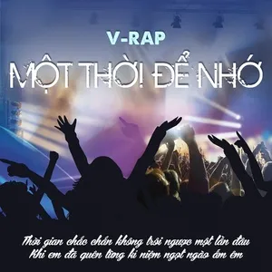 V-Rap - Một Thời Để Nhớ - V.A