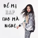 Để Mị Rap Cho Mà Nghe - V.A