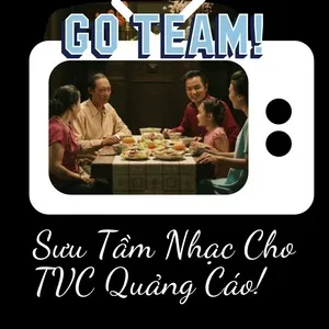Sưu Tầm Nhạc Cho TVC Quảng Cáo! - V.A