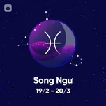 Download nhạc Những Ca Khúc Dành Cho Song Ngư Mp3 về điện thoại