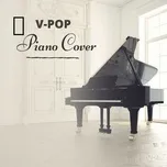 Nghe và tải nhạc V-Pop - Piano Cover miễn phí về điện thoại