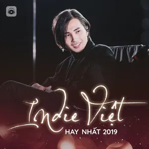 Indie Việt Hay Nhất 2019 - V.A