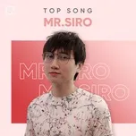 Download nhạc Những Bài Hát Hay Nhất Của Mr.Siro hot nhất về điện thoại