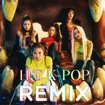 Tải nhạc Hit K-Pop Remix Mp3 hot nhất