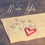 Write You A Love Song