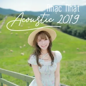 Nhạc Nhật Acoustic 2019 - V.A